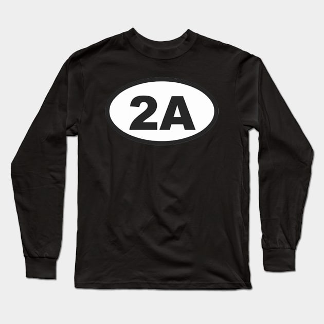 2A - 2nd Amendment Long Sleeve T-Shirt by  The best hard hat stickers 